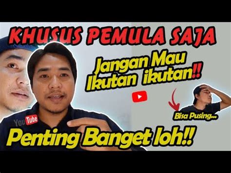 Cara Menjadi Youtuber Pemula Bener Bener Khusus Pemula Youtube