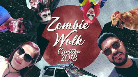 Zombie Walk Curitiba Youtube