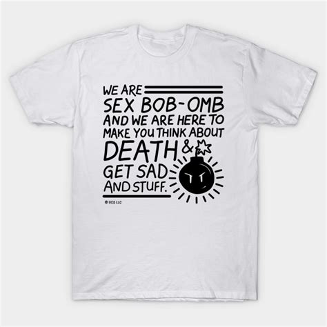 Sex Bob Omb Sex Bob Omb T Shirt Teepublic