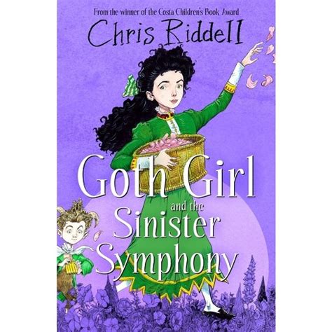 Goth Girl And The Sinister Symphony - By Chris Riddell (paperback) : Target