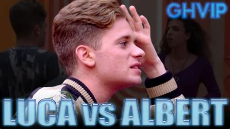 El Comentario De Luca A Albert En Ghvip Que Lo Pone En El Punto De Mira