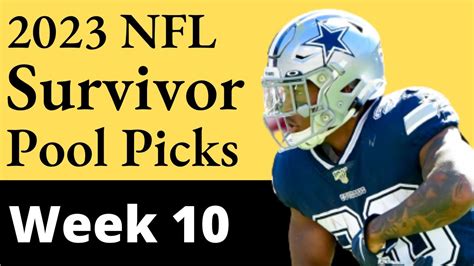 2023 Survivor Week 10 Strategy How To Win Nfl Survivor Wk 10 Youtube