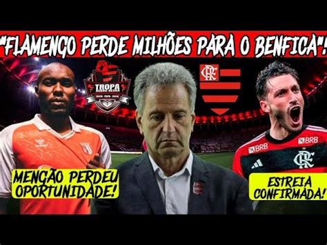 Braz Vacila E Flamengo Perde Volante Para Europa Milh Es A Menos Nos