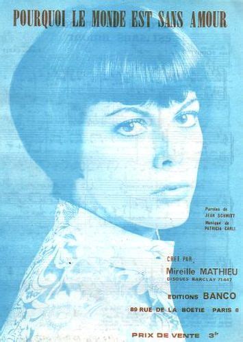 Partitions Mireille Mathieu Pourquoi Le Monde Est Sans Amour Piano