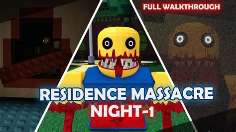 ROBLOX RESIDENCE OF MASSACRE NIGHT 1 FULL WALKTHROUGH YouTube