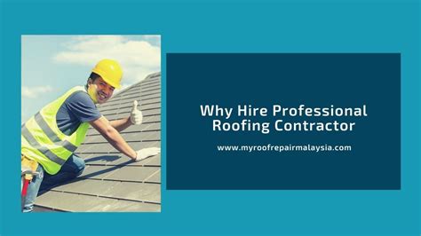 Why Hire A Professional Roofing Contractor [top Benefits]