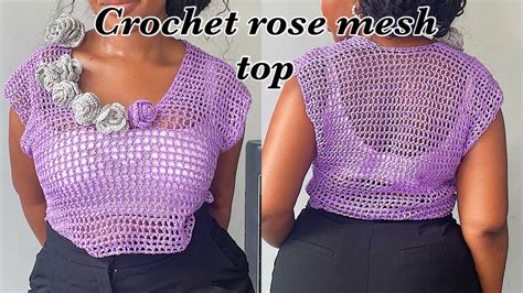 Crochet Mesh Top Tutorial With Roses Mihankushea Youtube