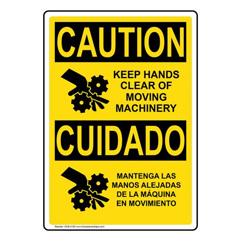 Vertical Keep Hands Clear Moving Machinery Bilingual Sign Osha Caution