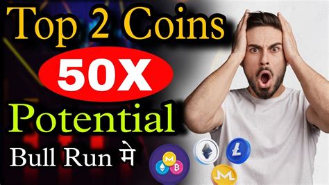 Top 2 Coins 50X Potential Bull Run म Best Altcoins To Buy Now For