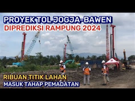 Penampakan Pengerjaan Proyek Tol Jogja Bawen Seksi Di Sayegan Sleman