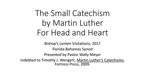 The Small Catechism By Martin Luther For Head And Heart Ppt Download