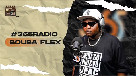 Bouba Flex 365 Radio Fm Ep 5 Youtube