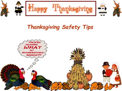 Ppt Thanksgiving Safety Tips Powerpoint Presentation Free Download