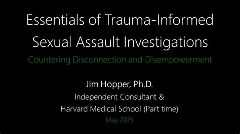 Essentials Of Trauma Informed Sexual Assault Investigations Jim