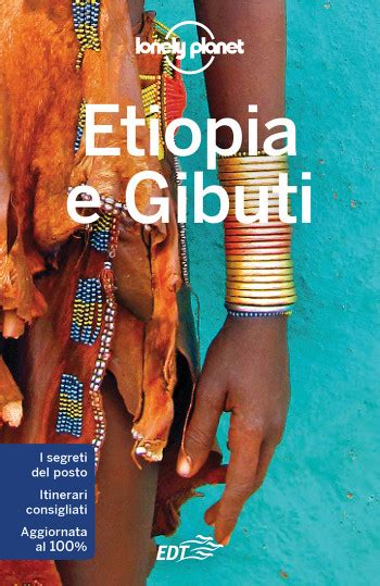 Etiopia Informazioni E Idee Di Viaggio Lonely Planet