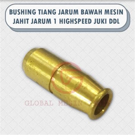 Jual Bushing Needle Bar Bos Tiang Jarum Bawah Juki Ddl