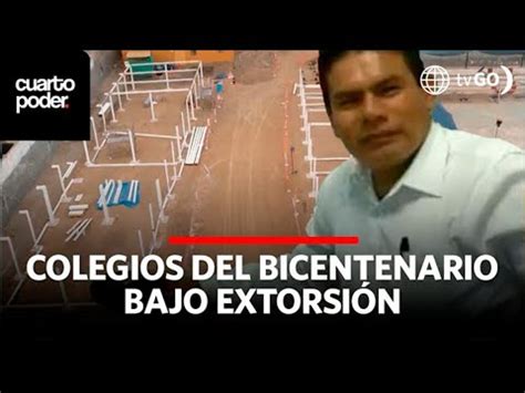 Extorsionadores ponen en peligro ejecución de Escuelas Bicentenario en