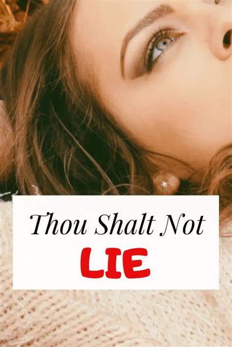 Thou Shalt Not Lie Bible Verses About Lying And Deceit