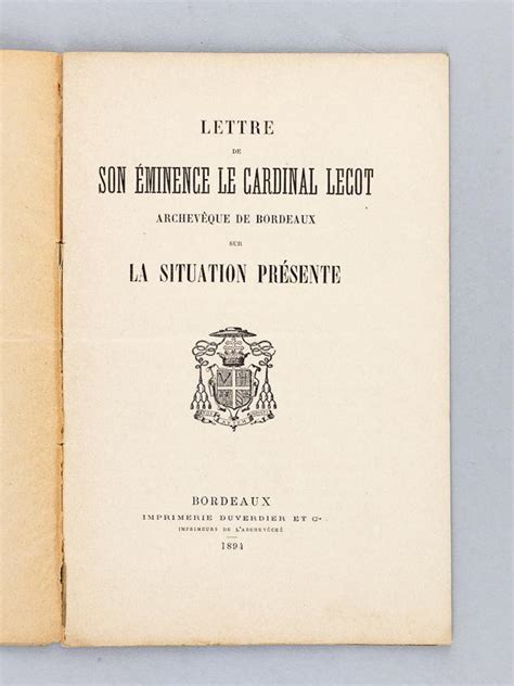 Lettre de Son Eminence Le Cardinal Lecot Archevêque de Bordeaux sur la