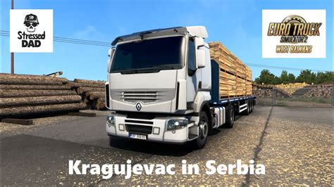 Ets West Balkans Dlc Kragujevac In Serbia Euro Truck Simulator