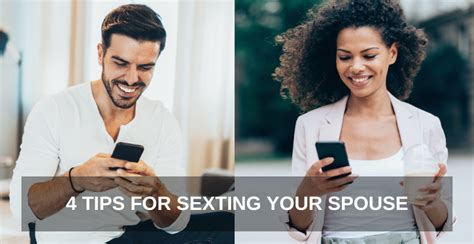 4 Tips For Sexting Your Spouse One Extraordinary Marriage