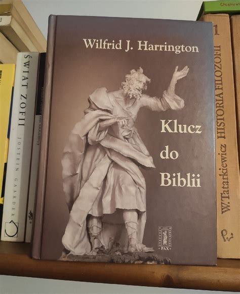 Wilfrid Harrington Klucz Do Biblii Widnica Kup Teraz Na Allegro