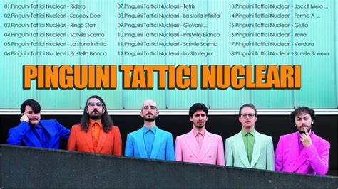 Pinguini Tattici Nucleari Greatest Hits 2022 The Best Of Pinguini