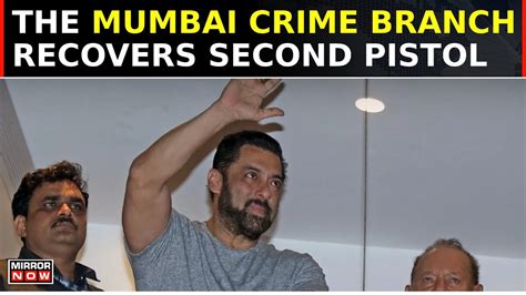 Salman Khan Case Crime Branch Recovers 2nd Pistol Hunt On For