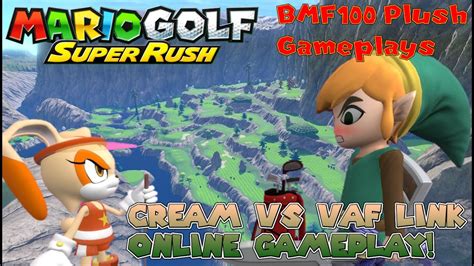 BMF100 Plush Gameplays Cream Vs Link VAF Mario Golf Super Rush Online