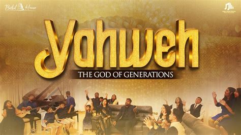 Yahweh Bethel House Multilingual Worship Song YouTube