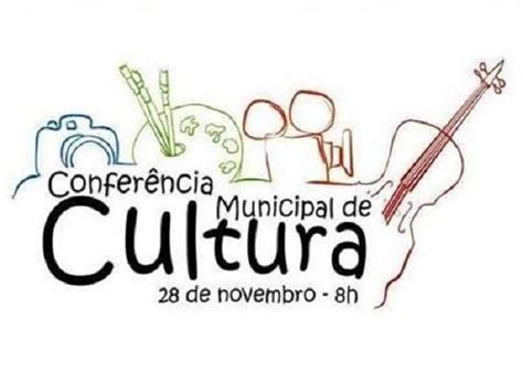 4ª Conferência Municipal De Cultura Acontece Neste Sábado Em Muriaé