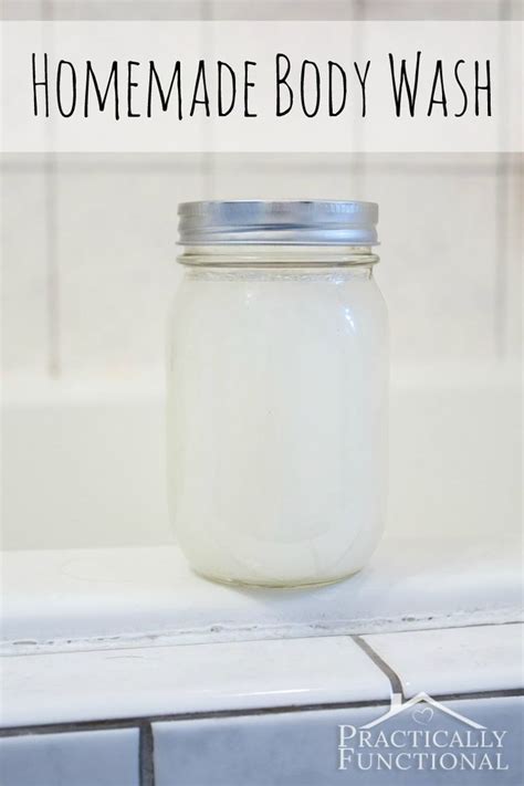 Homemade Moisturizing Body Wash Practically Functional Homemade