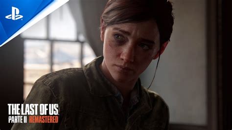 The Last of Us Parte II Remastered Tráiler de ANUNCIO en ESPAÑOL