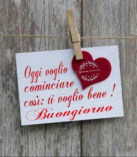 Pin Di Rita Su Buongiorno E Buonanotte Buongiorno Ti Voglio Bene