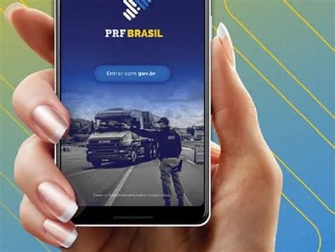 Novo App Da Prf Tem O De Emerg Ncia Para Casos De Risco A Vida