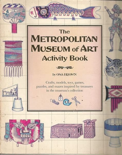 The Metropolitan Museum of Art Activity Book: Brown, Osa: 9780870994821 ...