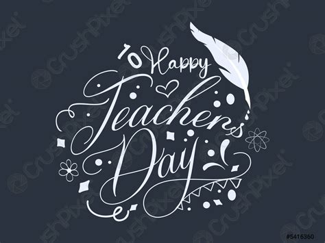 Happy Teachers Day Hand Lettering Vector Illustration Design With