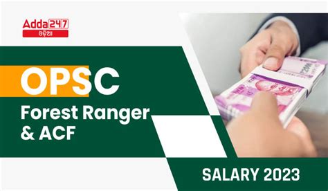 OPSC Forest Ranger And ACF Salary 2023 And Extra Allowances