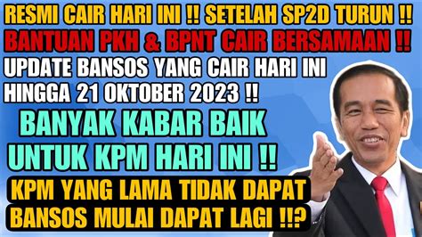 Kabar Baik Fix Bantuan Pkh Bpnt Cair Hari Ini Dari Data Sp D