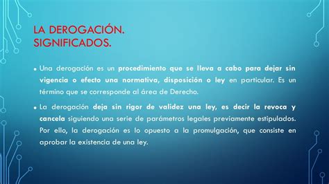 Tercera Unidad InterpretaciÓn IntegraciÓn Y AplicaciÓn Del Derecho La DerogaciÓn Y La