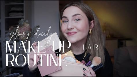 Daily Glowy Makeup Hair Routine Chit Chat Get Ready With Me