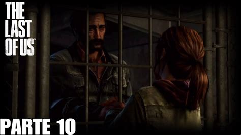 The Last Of Us Remastered Parte 10 SEQUESTRADA POR UM CANIBAL