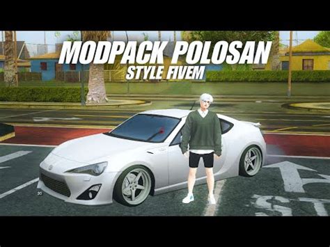 SHARE MODPACK GTA SA POLOSAN STYLE FIVEM RINGAN SUPPORT ANDROID