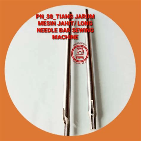 Pn Tiang Jarum Panjang Mesin Jahit Long Needle Bar Sewing Machine