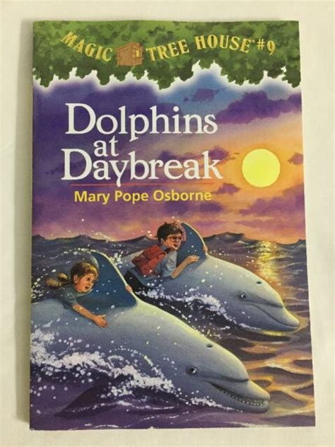 Magic Tree House 9 Dolphins At Daybreak By Mary Pope Osborne 1997 PB