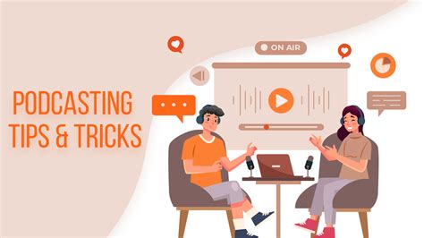 Effective Podcasting Tips & Tricks for Success - BrightBrain