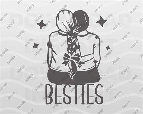 Besties SVG BFF Best Friends For Life Bestest Friend Etsy