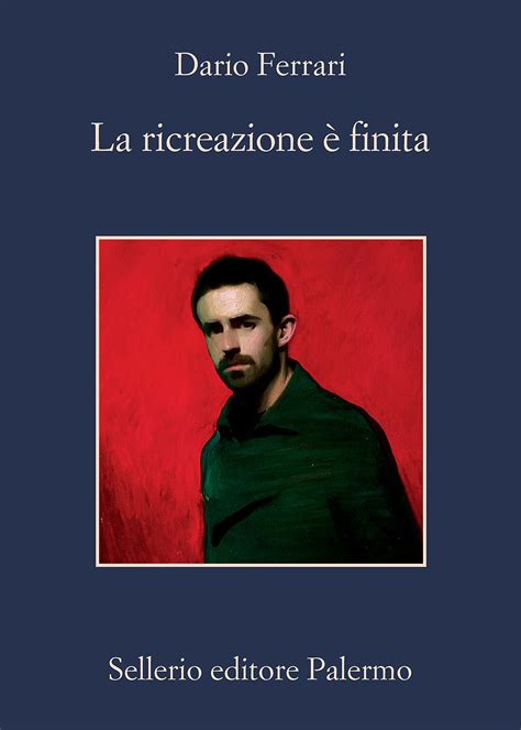 La ricreazione è finita by Dario Ferrari Goodreads