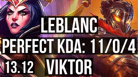 LEBLANC Vs VIKTOR MID 11 0 4 Legendary 1 1M Mastery 400 Games