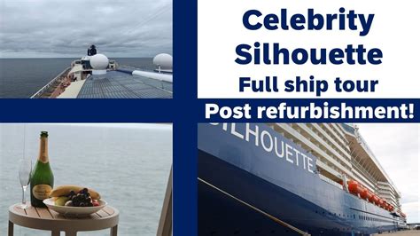 Celebrity Silhouette Full Ship Tour Post Refurbishment Revolution